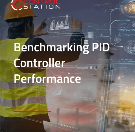 Control Station - Benchmarking PID Controller Performance