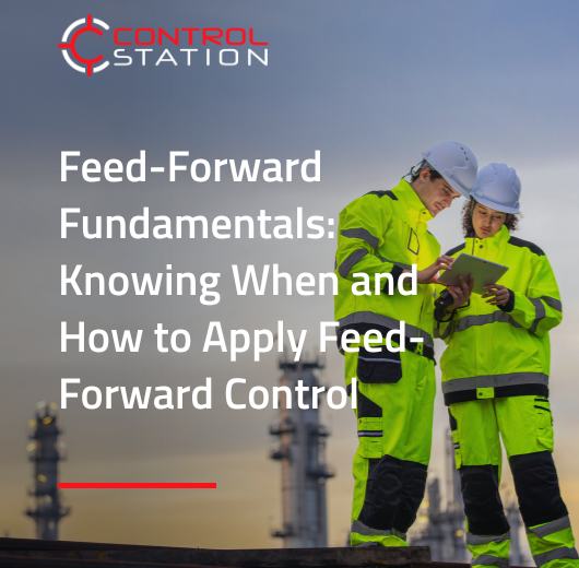 Feed-Forward Fundamentals: Knowing When and How to Apply Feed-Forward Control