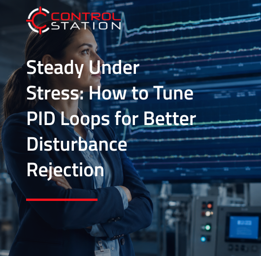 Steady Under Stress: How to Tune PID Loops for Better Disturbance Rejection 2 Previous Webinar Cover 530 x 600 px