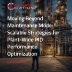 Moving Beyond Maintenance Mode: Scalable Strategies for Plant-Wide PID Performance Optimization 2 Moving Beyond Maintenance Mode