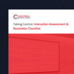 Taking Control: Interaction Assessment & Resolution Checklist 1 Interaction Assessment 1